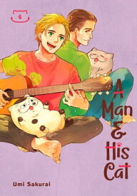 A Man and His Cat 06【電子書籍】[ Umi Sakurai ]