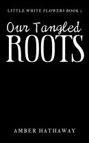 Our Tangled Roots