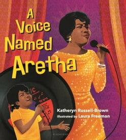 A Voice Named Aretha【電子書籍】[ Katheryn Russell-Brown ]