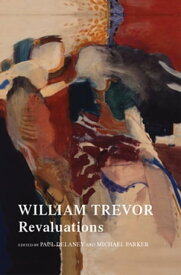 William Trevor Revaluations【電子書籍】