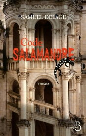 Code Salamandre【電子書籍】[ Samuel Delage ]