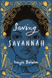 Saving Savannah【電子書籍】[ Tonya Bolden ]