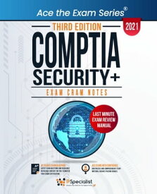 CompTIA Security+ : Exam Cram Notes - Third Edition - 2021 Exam: SY0-601【電子書籍】[ IP Specialist ]