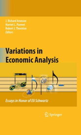 Variations in Economic Analysis Essays in Honor of Eli Schwartz【電子書籍】