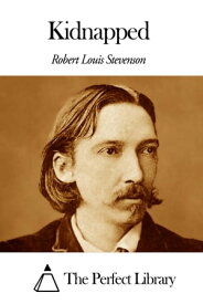 Kidnapped【電子書籍】[ Robert Louis Stevenson ]