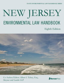 New Jersey Environmental Law Handbook【電子書籍】