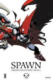 Spawn Origins, Band 1【電子書籍】[ Todd McFarlane ]