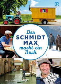 Der Schmidt Max macht ein Buch (eBook)【電子書籍】[ Max Schmidt ]