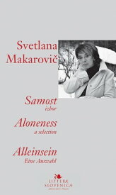 Samost / Aloneness / Alleinsein【電子書籍】[ Svetlana Makarovi? ]