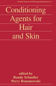 Conditioning Agents for Hair and Skin【電子書籍】