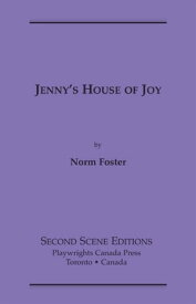 Jenny's House of Joy【電子書籍】[ Norm Foster ]