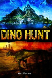 Dino Hunt【電子書籍】[ Davine Max ]
