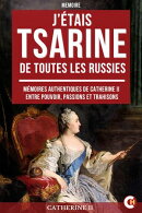 J’étais Tsarine de Toutes les Russies