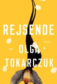 Rejsende【電子書籍】[ Olga Tokarczuk ]