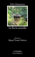 La lluvia amarilla【電子書籍】[ Julio Llamazares ]