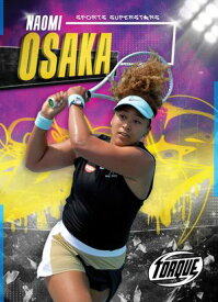 Naomi Osaka 【電子書籍】[ Golriz Golkar ]