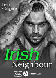 Irish Neighbour【電子書籍】[ Line Gagliano ]