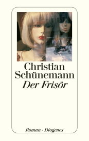 Der Fris?r【電子書籍】[ Christian Sch?nemann ]