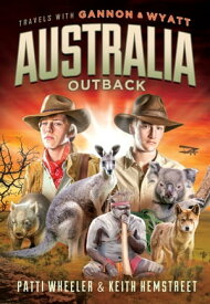 Travels with Gannon and Wyatt: Australia【電子書籍】[ Patti Wheeler ]