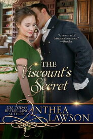 The Viscount's Secret A Sweet Victorian Romance Novella【電子書籍】[ Anthea Lawson ]