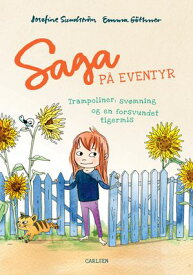 Saga p? eventyr (1) - trampoliner, sv?mning og en forsvundet tigermis【電子書籍】[ Josefine Sundstr?m ]