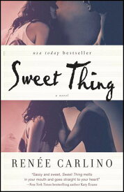 Sweet Thing A Novel【電子書籍】[ Ren?e Carlino ]
