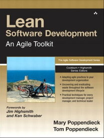 Lean Software Development An Agile Toolkit: An Agile Toolkit【電子書籍】[ Mary Poppendieck ]