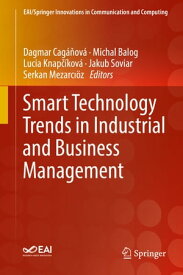 Smart Technology Trends in Industrial and Business Management【電子書籍】