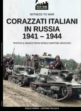 Corazzati italiani in Russia 1941-1944 