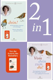 Bindungsangst: Jein! / Vom Jein zum Ja! (2in1 Bundle) Von Deutschlands bekanntester Psychotherapeutin und Bestseller-Autorin - Die Ursachen von Bindungsangst erkennen, verstehen und ?berwinden【電子書籍】[ Stefanie Stahl ]