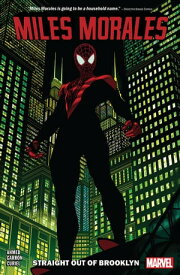 Miles Morales Vol. 1 Straight Out Of Brooklyn【電子書籍】[ Saladin Ahmed ]
