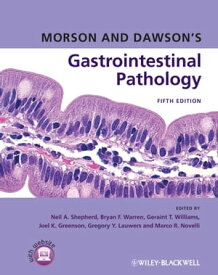 Morson and Dawson's Gastrointestinal Pathology【電子書籍】