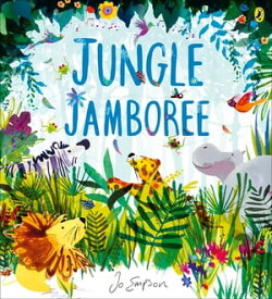 Jungle Jamboree【電子書籍】[ Jo Empson ]