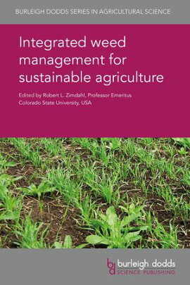 Integrated weed management for sustainable agriculture 