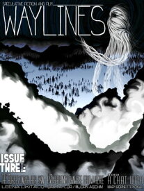 Waylines Magazine - Issue 3【電子書籍】[ Leena Likitalo ]