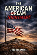 The American (Dream) Nightmare