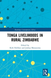 Tonga Livelihoods in Rural Zimbabwe【電子書籍】
