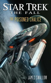 The Fall: The Poisoned Chalice【電子書籍】[ James Swallow ]