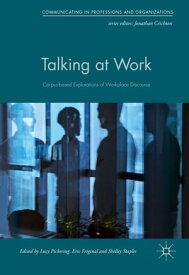 Talking at Work Corpus-based Explorations of Workplace Discourse【電子書籍】