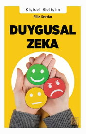 Duygusal Zeka【電子書籍】[ Filiz Serdar ]