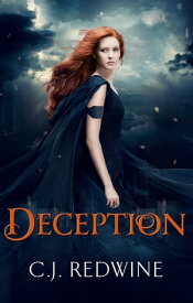 Deception Number 2 in series【電子書籍】[ C.J. Redwine ]
