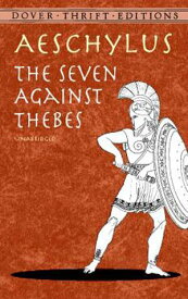 The Seven Against Thebes 【電子書籍】[ Aeschylus ]