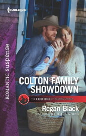Colton Family Showdown【電子書籍】[ Regan Black ]