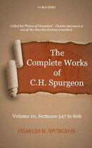 The Complete Works of Charles Spurgeon, Volume 10