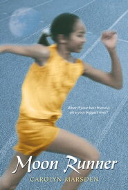 Moon Runner【電子書籍】[ Carolyn Marsden ]