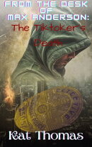From the Desk of Max Anderson: The tiktoker's Death