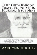 The Out-of-Body Travel Foundation Journal: Huzur Maharaj Sawan Singh - Sant Mat (Sikh) Master Guru and Grand…