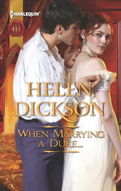 When Marrying a Duke...【電子書籍】[ Helen Dickson ]