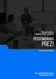 Persembahan (Prezi)【電子書籍】[ Advanced Business Systems Consultants Sdn Bhd ]