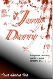 Jerry Derry Parte 1【電子書籍】[ Vicent Sanchez ]